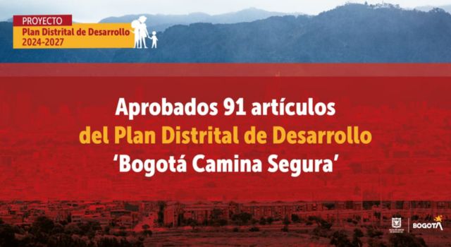 Se aprobaron 91 artículos del Plan Distrital de Desarrollo en Bogotá